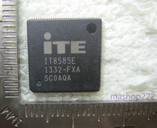 1x ITE IT8585E FXA ITE8585E IT8585E/FXA 8585E QFP-128 I/O IC Chips