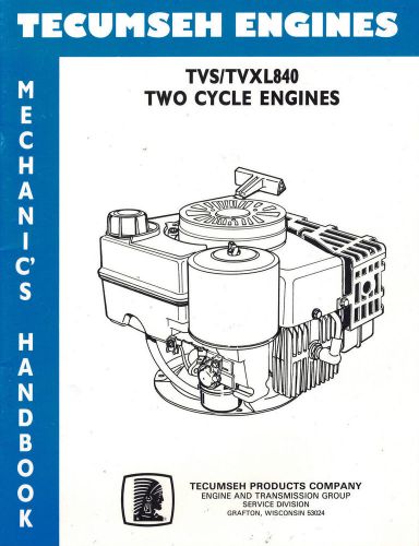 TECUMSEH TVS/TVXL840 2-CYL. ENGINE SHOP  MANUAL