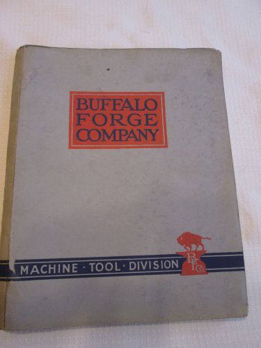 Buffalo forge company, machine tool forges, drills, ...  -tool, metal working d for sale