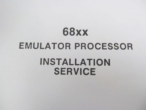 Tektronix 68xx Emulator Processor Installation Service Manual (07/83) 46520
