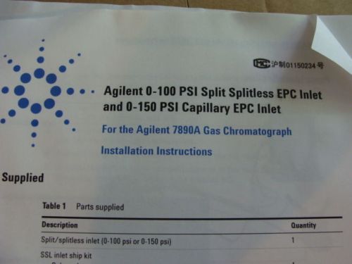 Agilent 0-100 psi split /splitless EPC inlet and 0 150 Capillary EPC Inlet kit