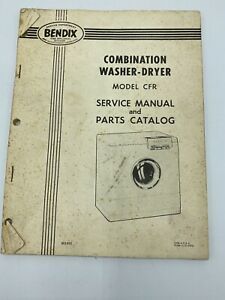 Bendix Combination Washer Dryer Service Manual And Parts Catalog Model CFR RARE