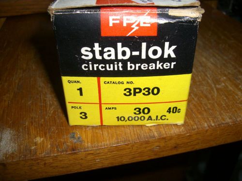 Federal Pacific  30 AMP 3 Pole Circuit Breaker Stab- Lok  NEW NEW NEW