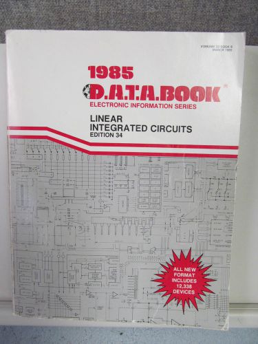 DATA BOOK LINEAR INTEGRATED CIRCUITS EDITION 34 1985