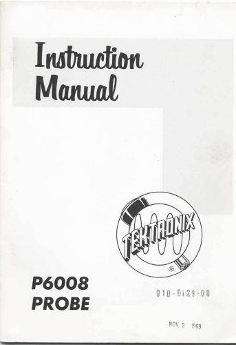 TEKTRONIX MANUAL - P6008 VOLTAGE PROBE