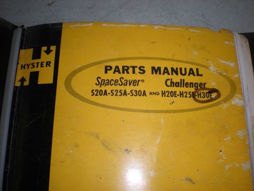 Hyster S20A-S25A-S30A-H20E-H25E-H30E Parts Manual