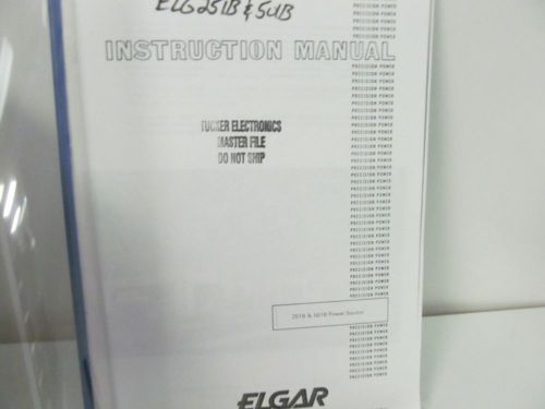 ELGAR 251B, 501B Power Source Instruction Manual w/schematics