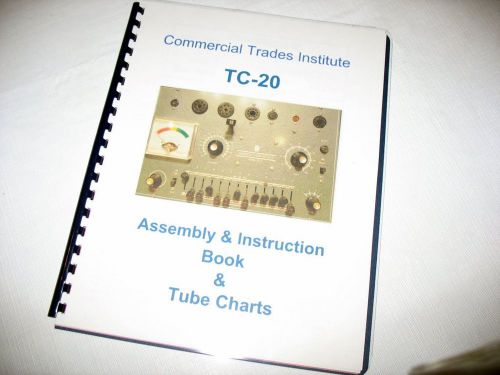 Assembly Manual Tube Tester Data Charts re CTI Commercial Trades Institute TC-20