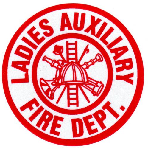 Firefighter Decal?Sticker Round (LADIES AUXILIARY FIRE DEPT)