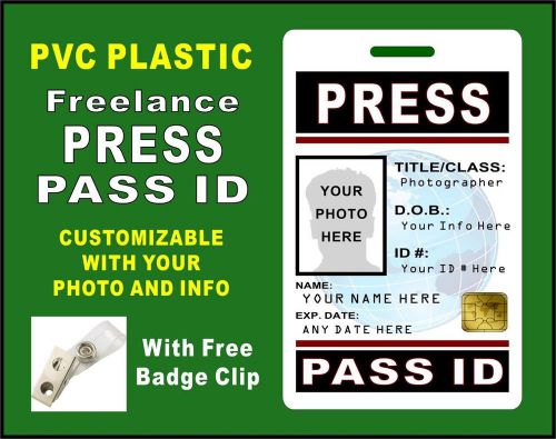 Press Pass ID Badge (FREELANCE) &gt;&gt;CUSTOM W/ YOUR PHOTO &amp; INFO&lt;&lt; PVC - Style #3