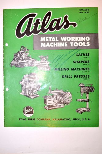 ATLAS METAL MACHINE TOOLS CATALOG M.50 1950 #RR163 lathe shaper Milling Machine