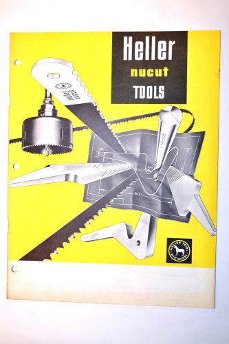 HELLER NUCUT TOOLS CATALOG 1966 #RR656 files hole saw band saw blade hack saw