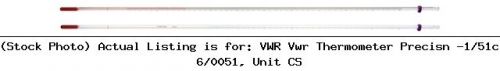 Vwr vwr thermometer precisn -1/51c 6/0051, unit cs labware for sale