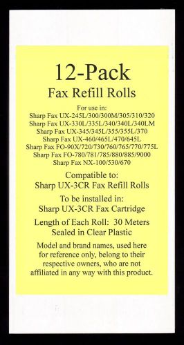 12-pack of UX-3CR Fax Refill Rolls for Sharp UX-300 UX-300M UX-305 UX-310 UX-320