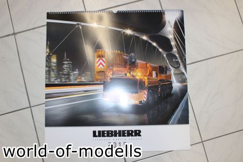 Liebherr Mobile Crane Calendar 2015 Wall 21.6&#034;x21.6