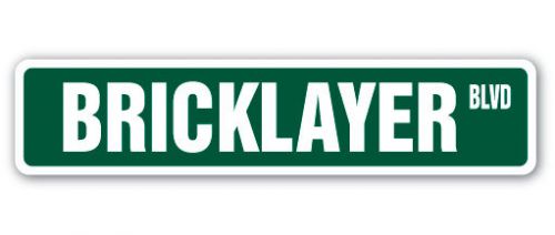 Bricklayer street sign mortar bricks free masons mason gift bricklayer stone for sale