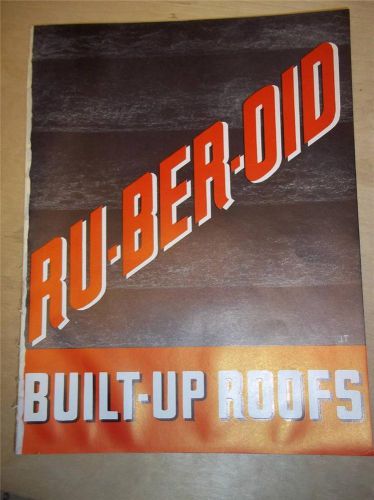 Vtg Ruberoid Co Catalog~Built-up Roofs/Roofing~Asbestos~1939