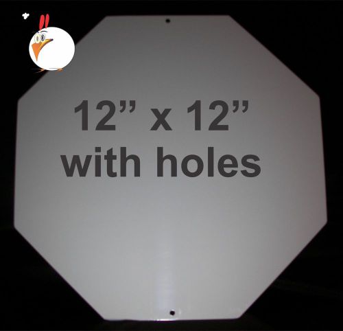 10 Pieces STOP SIGN-  ALUMINUM  SUBLIMATION BLANKS 12&#034;x 12&#034; WITH HOLES, DYE SUB
