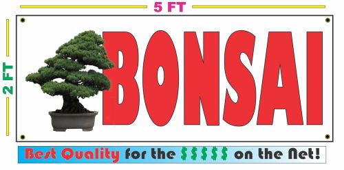 Full Color BONSAI Banner Sign NEW Larger Size Best Quality for the $ Tree in pot