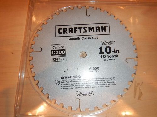 Craftsman 926797 C200 Carbide 10&#034; 40T 5/8&#034; Arbor Crosscut Blade