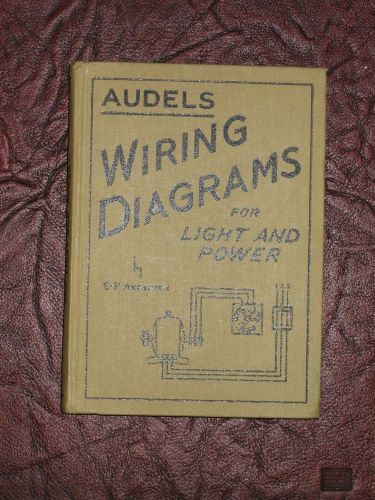 Audels Wiring Diagrams for Light &amp; Power E P Anderson 1948 Great Condition