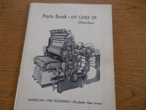 Parts Book for ATF Chief 29 Offset Press