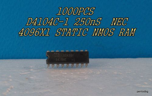 1000 PCS D4104 -1 NEC JAPAN 4K 4096X1 NMOS STATIC RAM 250ns 28mW DIP-18 NOS RARE