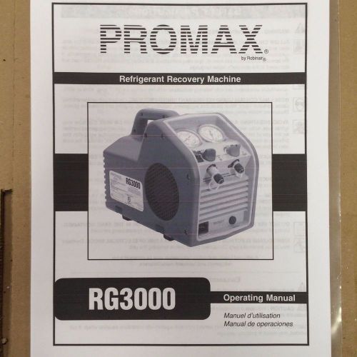 PROMAX, RG3000, REFRIGERANT RECOVERY, PRINTED USER&#039;S OPERATING MANUAL
