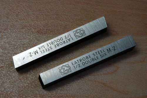 LATROBE STEEL -2 pcs. - 1/2 DOUBLE SIX -  M-2 - LATHE/ MILL TOOL