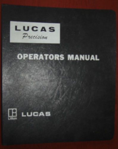 Lucas 41B &amp; 42B Horizontal Boring Mill Operator&#039;s Manual