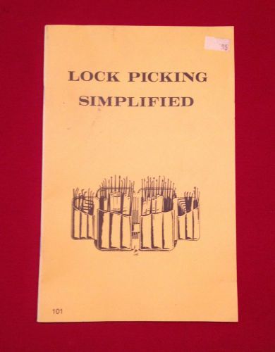 LOCK PICKING SIMPLIFIED~A SELF TEACHING MANUAL~ 1974~ DESERT PUB.