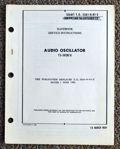 TS-382B/U Audio Oscillator Handbook of Service Instructions Manual