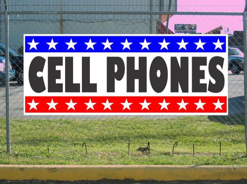Stars &amp; Stripes CELL PHONES Banner Sign NEW Texas Size &amp; Quality
