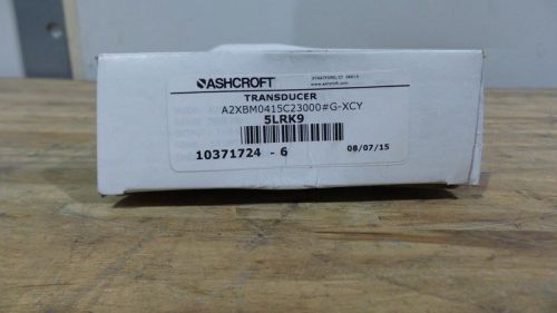 Ashcroft a2xbm0415c23000#g 0-3000 psi explosion proof pressure transducer for sale
