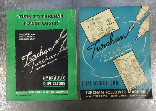 Lot Of 2 TURCHAN FOLLOWER MACHINE COMPANY CATALOGS Hydraulic Duplicators 1940&#039;s