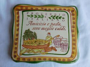 Proverbio Italiano  Amizcizia e pasta, 2008 Trivet/ Wall Hanging Porcelain