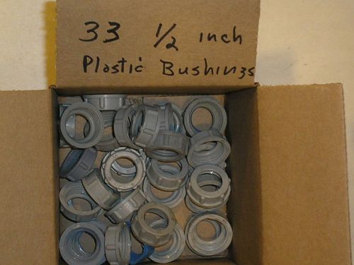 1/2&#034; INCH PLASTIC BUSHINGS LOT OF 33