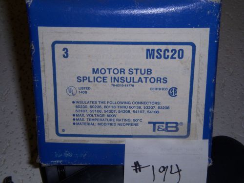 T&amp;b msc20 splice insulator - lot of 3 -*new* (#194) for sale