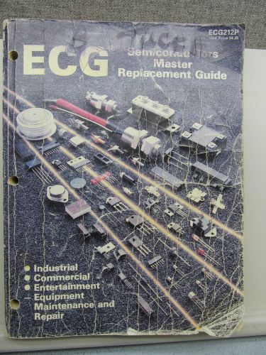 ECG SEMICONDUCTORS MASTER REPLACEMENT GUIDE BOOK