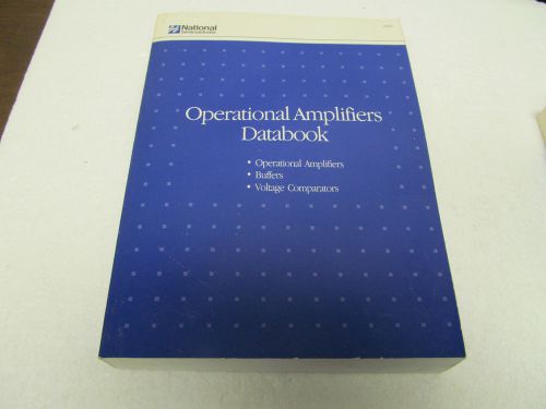 NATIONAL SEMICONDUCTOR 1993 OPERATIONAL AMPLIFIERS DATA BOOK, SOFTBOUND, USED