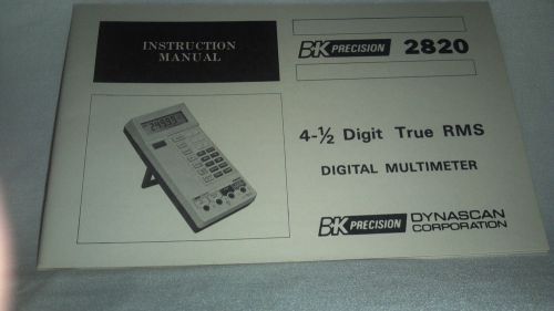 Bk precision instruction manual 2820 digital multimeter 4.5 digit true rms for sale