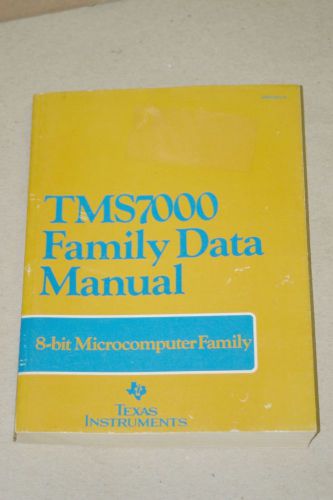 TI Texas Instruments TMS7000 Family Data Manual 8-Bit Microcomputer CPU Book