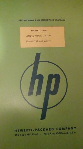 HP 201B Audio Oscillator Instruction Operating Manual/schematics With Notes