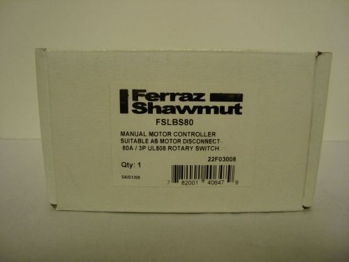 FSLBS80 Ferraz-Shawmut 80A Motor Disconnect, New in box