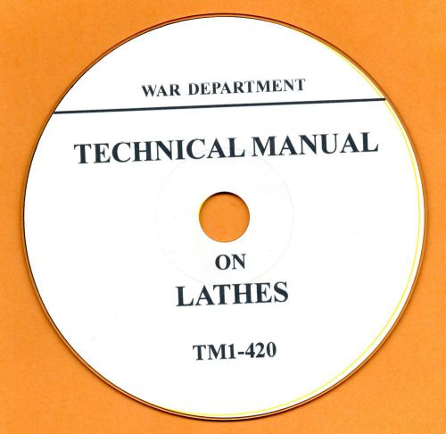 Technical Manual, Lathes 1940, War Department, user manual CD-ROM