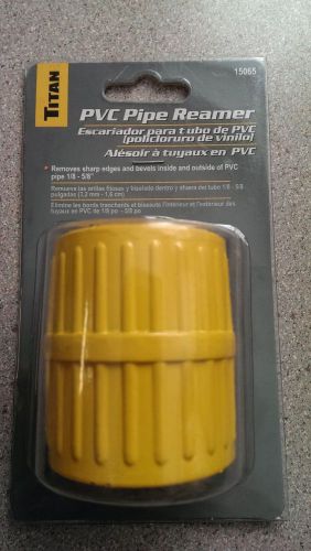 TITAN 15065 PVC PIPE REAMER-New in Package-Free Shipping