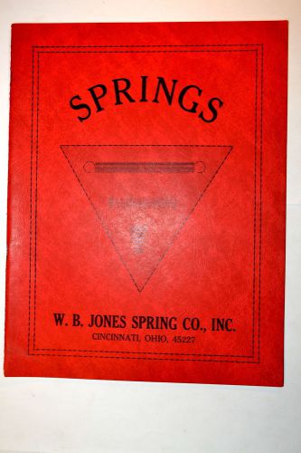 W.B. Jones COILED WIRE SPRINGS: STOCK SPRING &amp; ASSORTMENT CATALOG  #RR366
