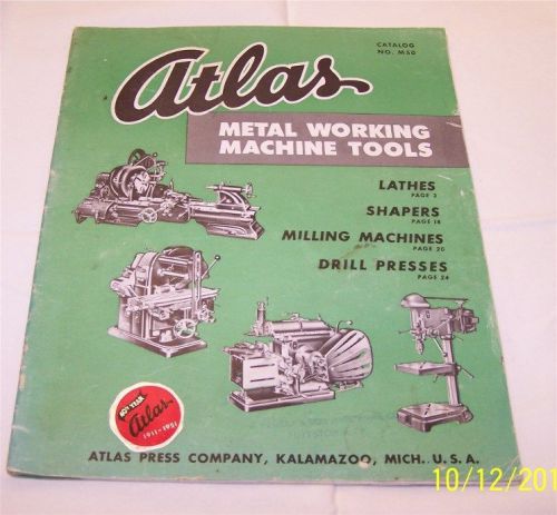 1950 ATLAS METAL MACHINE TOOLS CATALOG M.50