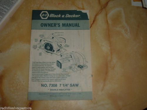 black and decker 7308 7 1/4&#034;  double insulated saw owners manual pamplet