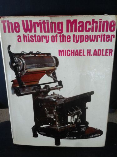 A History Of the Typewriter by Michael Adler